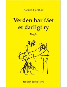 Verden har fået et dårligt ry