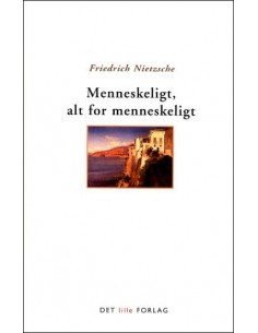 Menneskeligt, alt for...