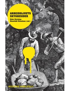 Arbejdslivets skyggesider