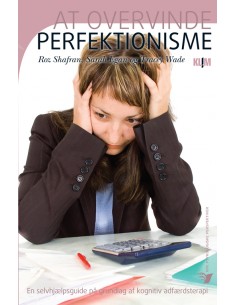 At overvinde perfektionisme