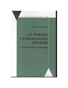 At forske i pædagogisk praksis
