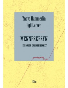 Menneskesyn i teorier om...