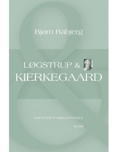 Løgstrup & Kierkegaard