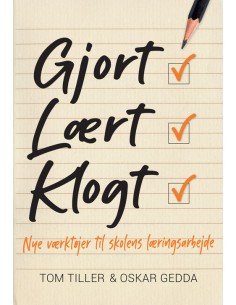 Gjort - lært - klogt