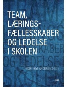 Team, læringsfællesskaber...