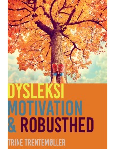 Dysleksi, motivation og...