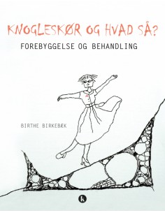 Knogleskør og hvad så?