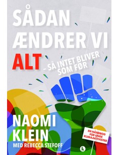 Sådan ændrer vi alt – så...