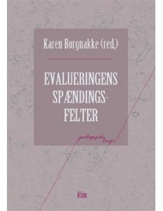 Evalueringens spændingsfelter