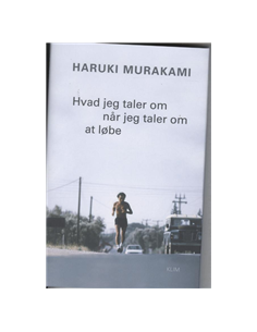 Hvad jeg taler om når jeg...