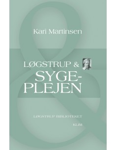 Løgstrup & sygeplejen