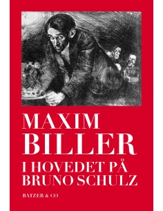I hovedet på Bruno Schulz