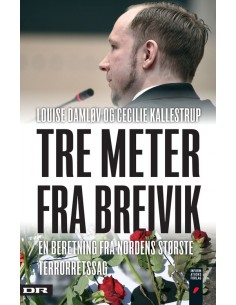 Tre meter fra Breivik