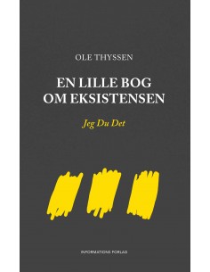 En lille bog om eksistensen