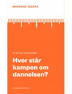 Hvor står kampen om dannelsen?