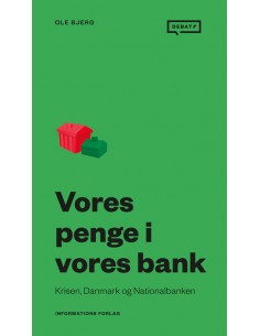 Vores penge i vores bank