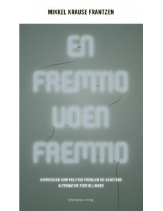 En fremtid uden fremtid