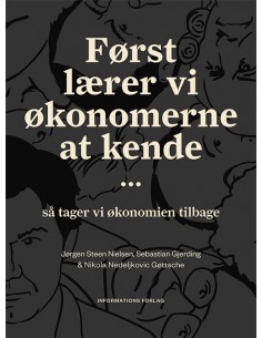 Først lærer vi økonomerne...
