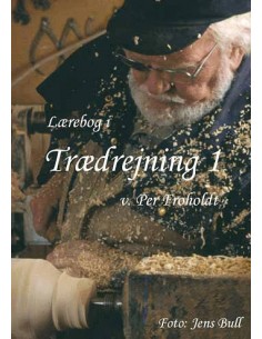 Lærebog i trædrejning 1