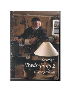 Lærebog i trædrejning 2