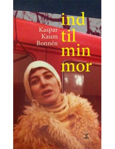 Ind til min mor