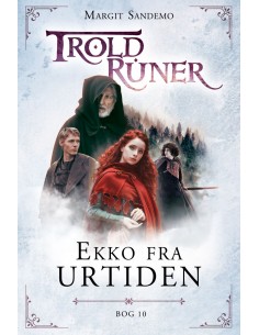 Troldruner 10 - Ekko fra...