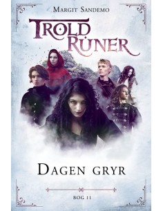 Troldruner 11 - Dagen gryr