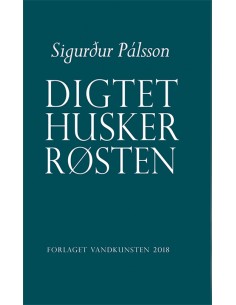 Digtet husker røsten