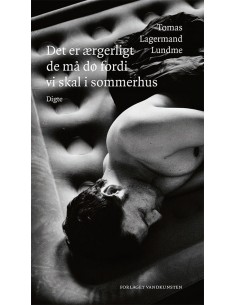 Det er ærgerligt de må dø...