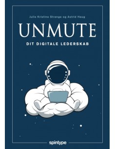 Unmute dit digitale lederskab