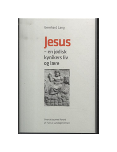 Jesus - en jødisk kynikers...