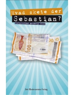 Hvad skete der, Sebastian?