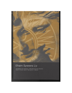 Efraim Syrerens liv