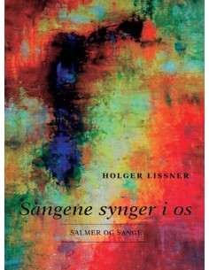 Sangene synger i os