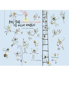 Hej Gud og alle engle