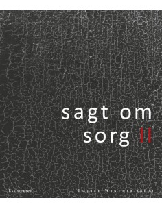 Sagt om sorg II