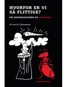 Hvorfor er vi så flittige