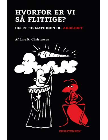 Hvorfor er vi så flittige