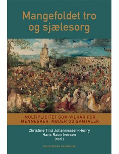 Mangefoldet tro og sjælesorg