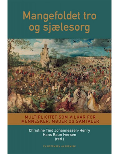 Mangefoldet tro og sjælesorg