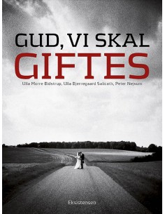 Gud, vi skal giftes