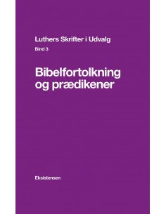 Luthers Skrifter i Udvalg....