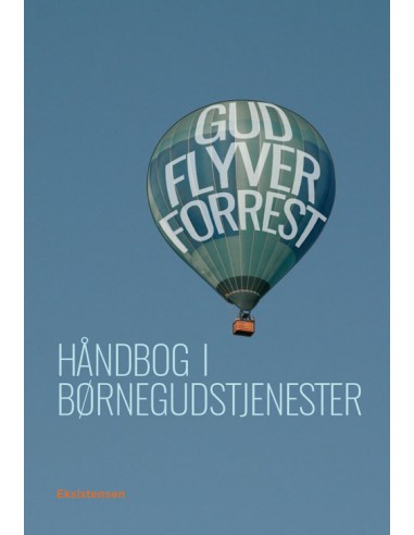 Gud flyver forrest