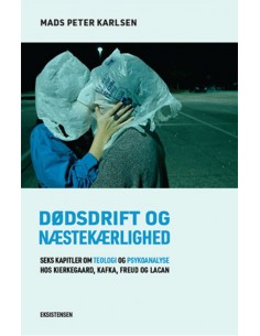 Dødsdrift og næstekærlighed