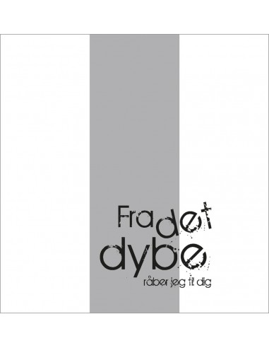 Fra det dybe råber jeg til dig