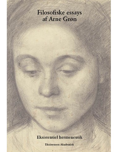 Filosofiske essays af Arne Grøn