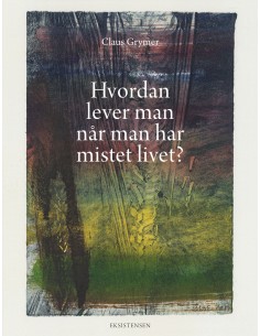 Hvordan lever man når man...