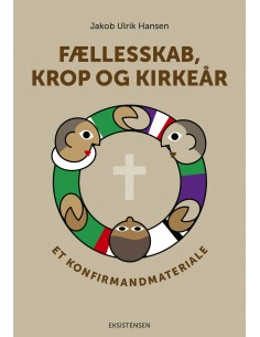 Fællesskab, krop og kirkeår