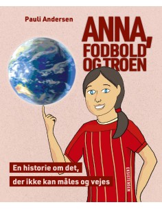 Anna, fodbold og troen