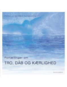 Fortællinger om tro, dåb og...